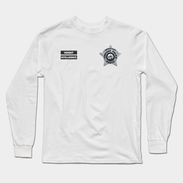 Chicago Pd Sergeant Hank Voight Intelligence Badge Vest Long Sleeve T-Shirt by Loweryo Judew